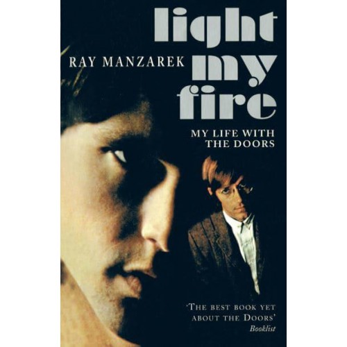 Light My Fire My Life With The Doors