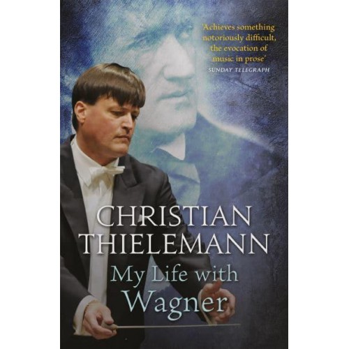 My Life With Wagner