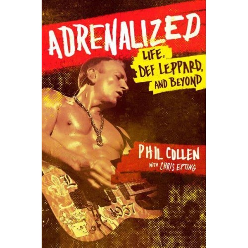 Adrenalized Life, Def Leppard and Beyond