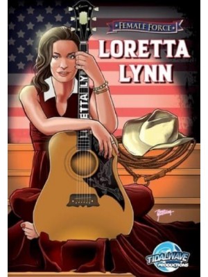 Female Force Loretta Lynn