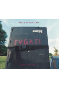 Keep Your Eyes Open Fugazi