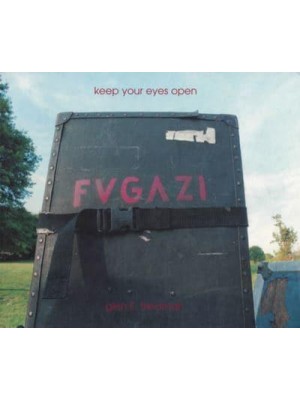 Keep Your Eyes Open Fugazi