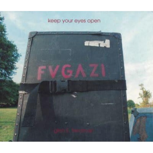 Keep Your Eyes Open Fugazi