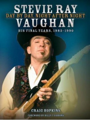 Stevie Ray Vaughan Day by Day, Night After Night