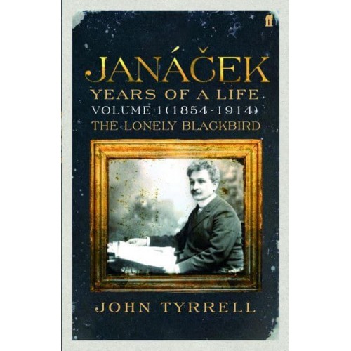 Janácek Years of a Life
