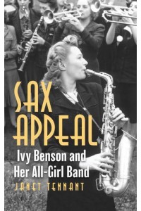 Sax Appeal Ivy Benson and Her All-Girls Band