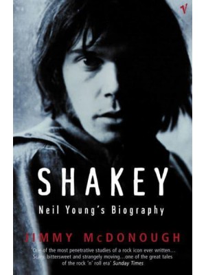 Shakey Neil Young's Biography