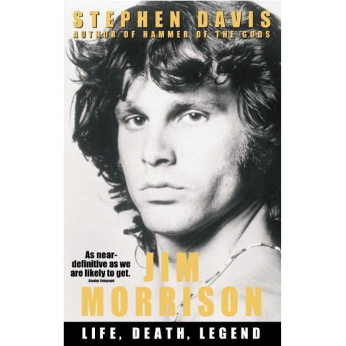 Jim Morrison Life, Death, Legend