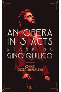 An Opera in 3 Acts Starring Gino Quilico