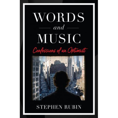 Words and Music The Adventures of an Optimist