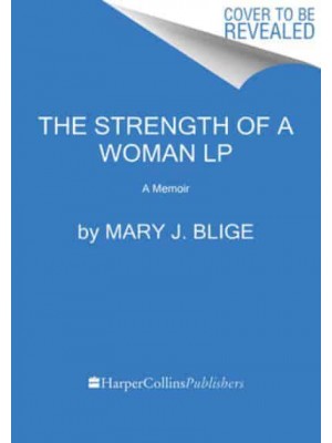 The Strength of a Woman A Memoir