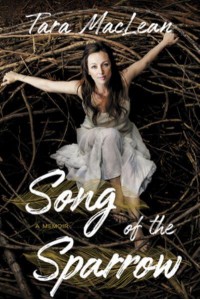 Song of the Sparrow A Memoir
