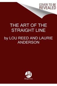 The Art of the Straight Line My Tai Chi