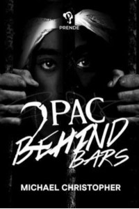 Tupac Behind Bars