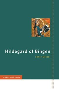 Hildegard of Bingen - Women Composers