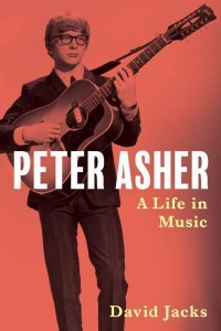 Peter Asher A Life in Music