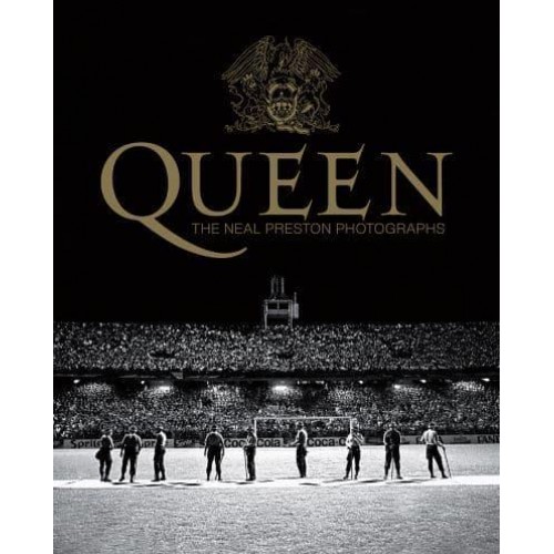 Queen The Neal Preston Photographs