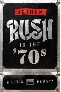 Anthem: Rush In The '70S