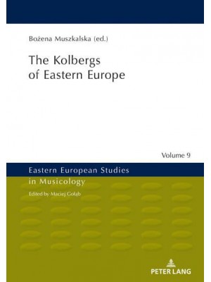 The Kolbergs of Eastern Europe
