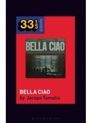 Nuovo Canzoniere Italiano's Bella Ciao - 33 1/3 Europe
