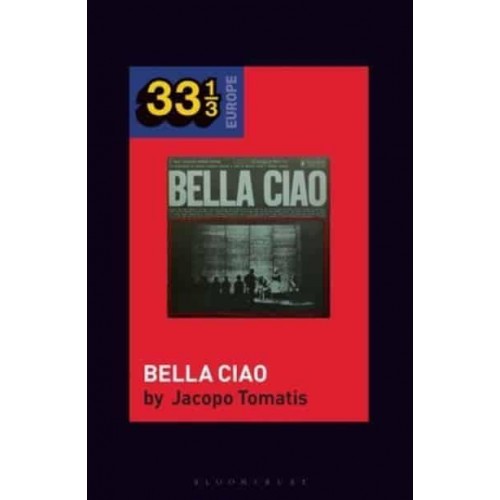 Nuovo Canzoniere Italiano's Bella Ciao - 33 1/3 Europe