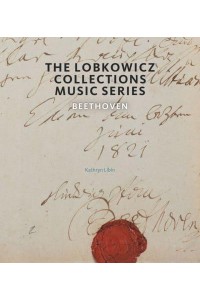 Beethoven - The Lobkowicz Collections Music Series