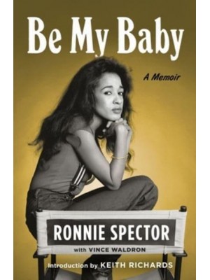 Be My Baby A Memoir