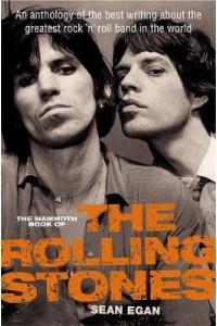 The Mammoth Book of the Rolling Stones - Mammoth Books