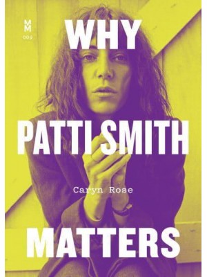 Why Patti Smith Matters - Music Matters