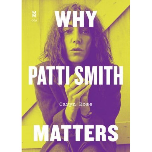 Why Patti Smith Matters - Music Matters
