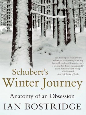 Schubert's Winter Journey Anatomy of an Obsession