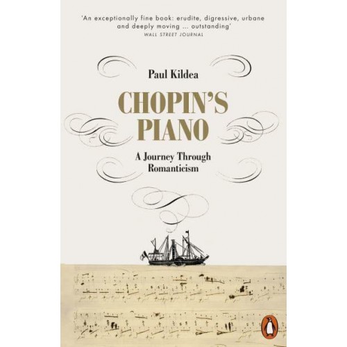 Chopin's Piano A Journey Through Romanticism