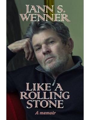 Like a Rolling Stone A Memoir