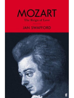 Wolfgang Amadè Mozart The Reign of Love