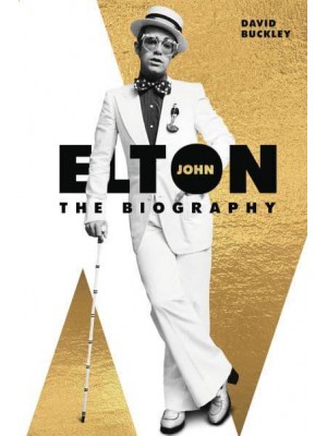 Elton John The Biography