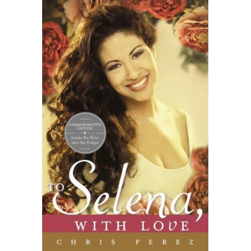 To Selena, With Love Commemorative Edition