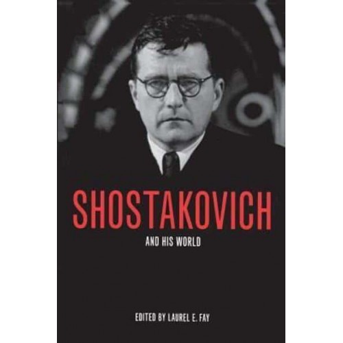 Shostakovich and His World - The Bard Music Festival