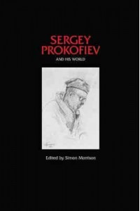Sergey Prokofiev and His World - The Bard Music Festival