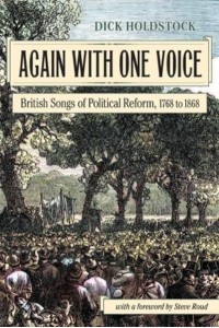 Again With One Voice British Songs of Political Reform, 1768 to 1868