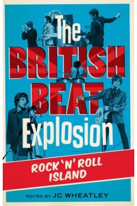 The British Beat Explosion Rock 'N' Roll Island