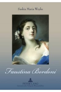 Faustina Bordoni Biographie - Vokalprofil - Rezeption