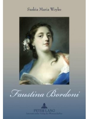 Faustina Bordoni Biographie - Vokalprofil - Rezeption