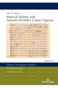 Musical Humor and Antonín Dvořák's Comic Operas