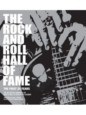 The Rock & Roll Hall of Fame The First 25 Years