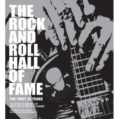 The Rock & Roll Hall of Fame The First 25 Years
