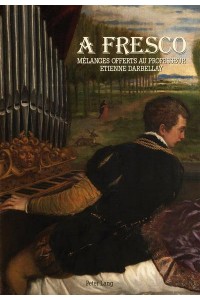 A Fresco Mélanges Offerts Au Professeur Etienne Darbellay
