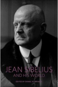 Jean Sibelius and His World - The Bard Music Festival