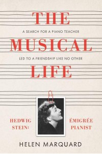 The Musical Life Hedwig Stein : Emigrée Pianist