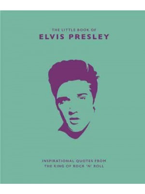 The Little Book of Elvis Presley - The Little Book Of...
