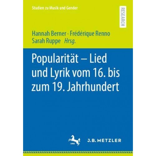 Popularität - Lied und Lyrik vom 16. bis zum 19. Jahrhundert - Studien Zu Musik Und Gender
